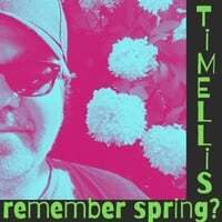 Remember Spring?
